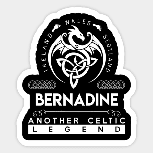 Bernadine Name T Shirt - Another Celtic Legend Bernadine Dragon Gift Item Sticker